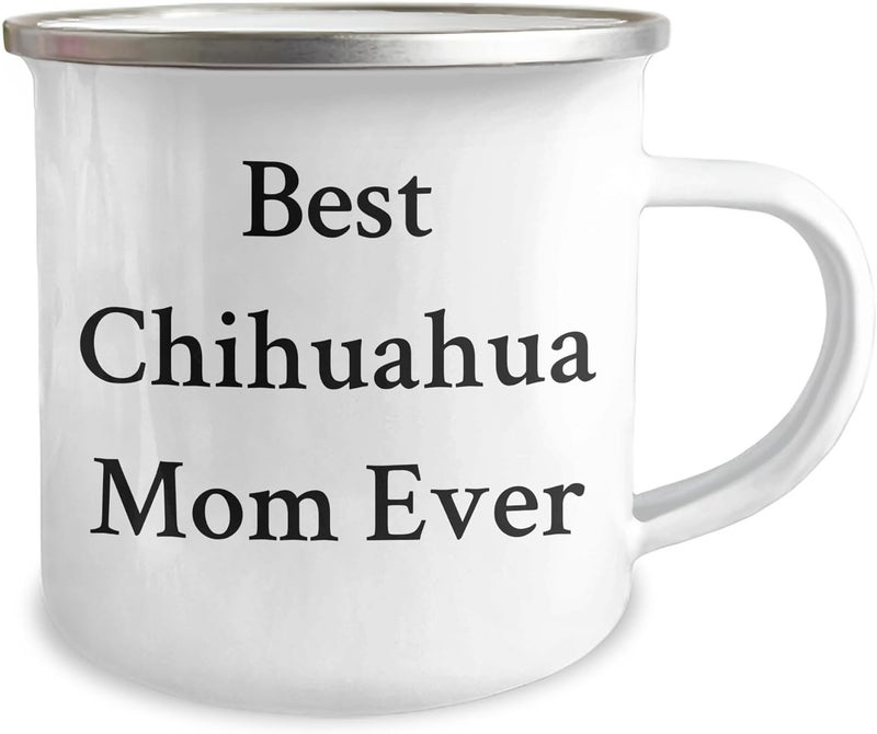 Generic Chihuahua Dog Lovers Christmas Unique Gift Best Chihuahua Mom Ever Quote Camping Mug Hand Wash Only 12 oz Capacity Stainless Steel with Enamel Finish Permanent Printing Funny Quote - Image 2