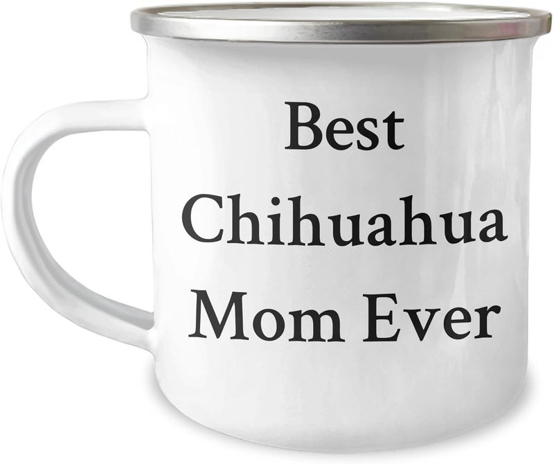 Generic Chihuahua Dog Lovers Christmas Unique Gift Best Chihuahua Mom Ever Quote Camping Mug Hand Wash Only 12 oz Capacity Stainless Steel with Enamel Finish Permanent Printing Funny Quote - Image 1