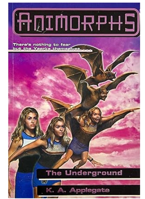The Underground (Animorphs #17) Paperback