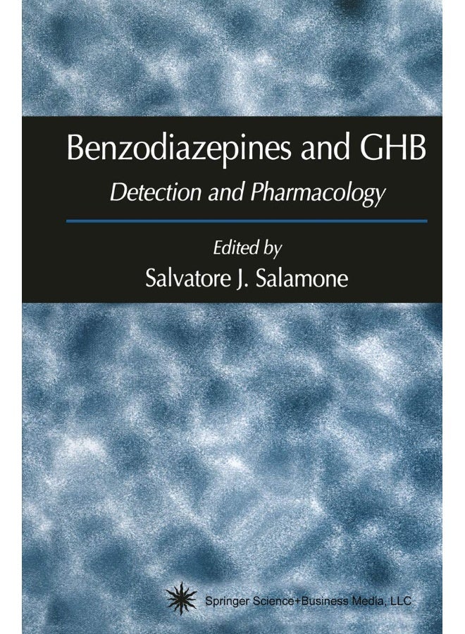 Humana Benzodiazepines and Ghb: Detection and Pharmacology