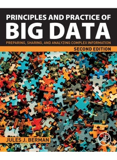 Principles and Practice of Big Data: Preparing, Sharing, and Analyzing Complex Information  - Image 1