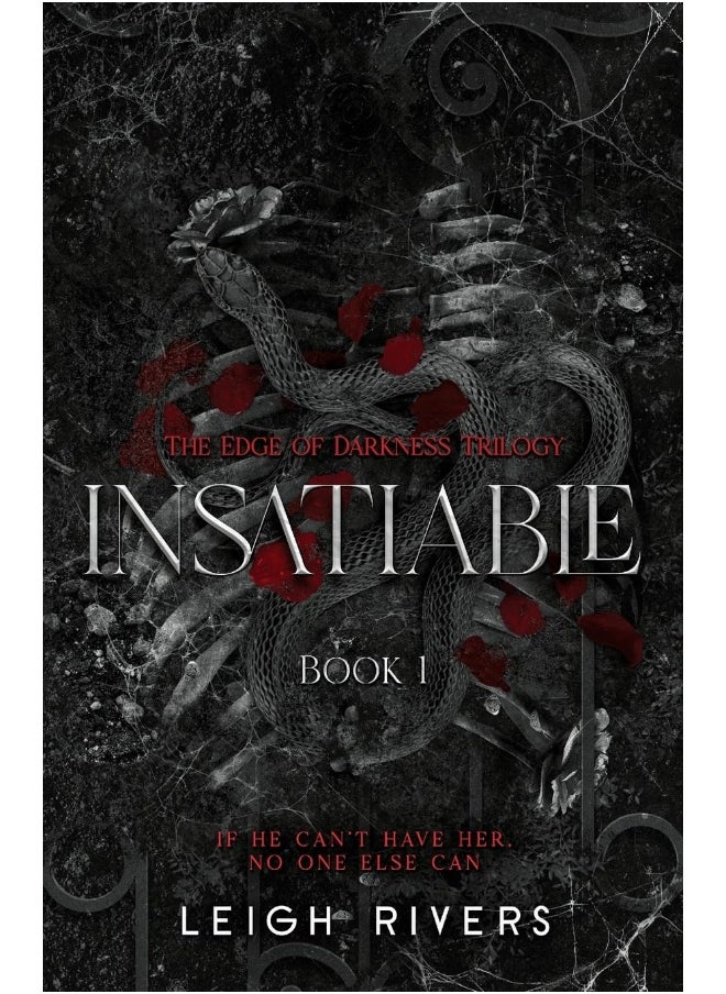 Leigh Rivers Insatiable (The Edge of Darkness: Book 1)  - Image 1