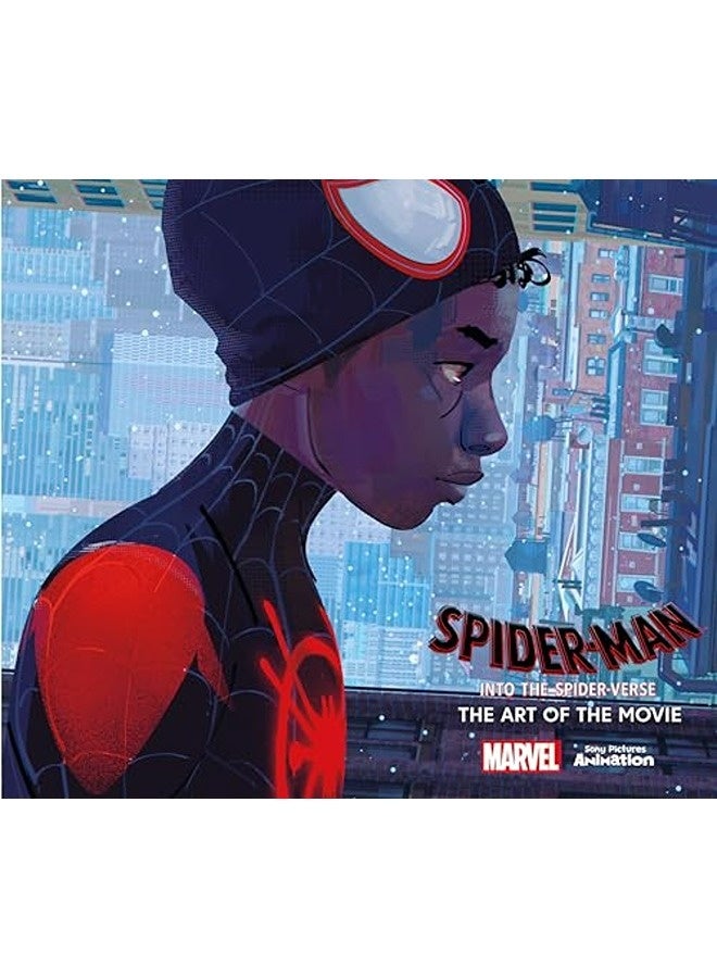 Spiderman Into The Spiderverse The Art Of The Movie By Zahed Ramin Hardcover