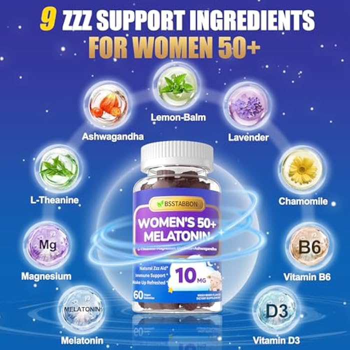 BSSTABBON Melatonin 10mg Gummies for Women Over 50: Maximum Strength Plus Magnesium Ashwagandha Elderberry L-Theanine Chamomile Lavender Vitamins D3 for Zzz - Non-Habit Forming for Women 50+(120Count) - Image 3