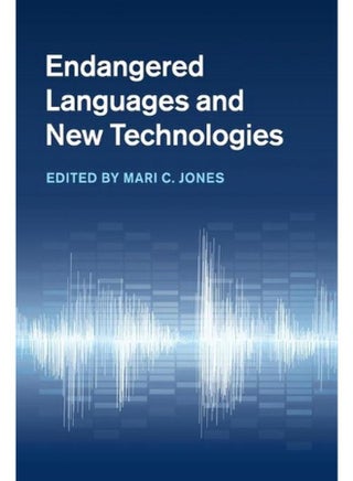 Endangered Languages and New Technologies - pzsku/Z82B0A130F4BE075A4E3CZ/45/_/1715594543/4e62e95b-18fc-40c7-ac9f-036fe3ec0119