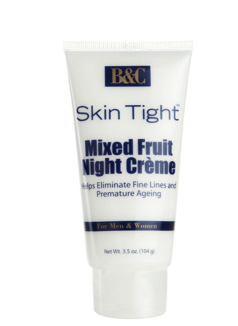 B&C SKIN TIGHT Skin Tight Night Cream Mixed Fruit Tube 3.5 oz. 