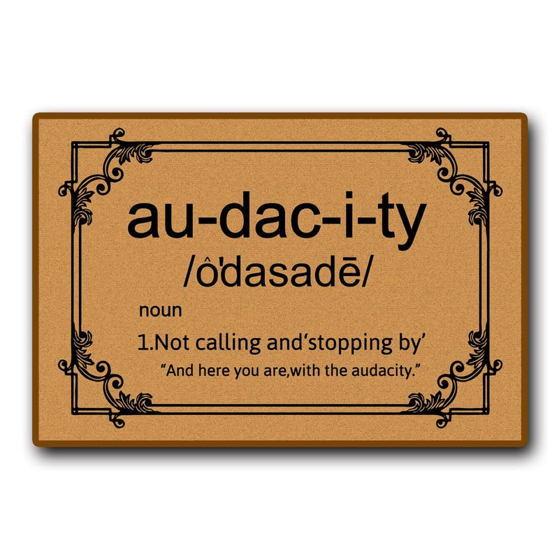 Accssoey Funny Welcome Doormat, Audacity Door Mat Non-Slip Outdoor Mat, Welcome Door Mat for Indoor 24"x16" - Image 1
