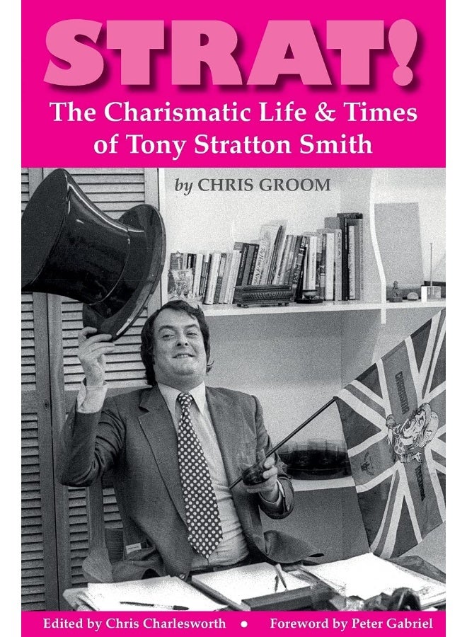 Strat!: The Charismatic Life & Times of Tony Stratton Smith - Image 1