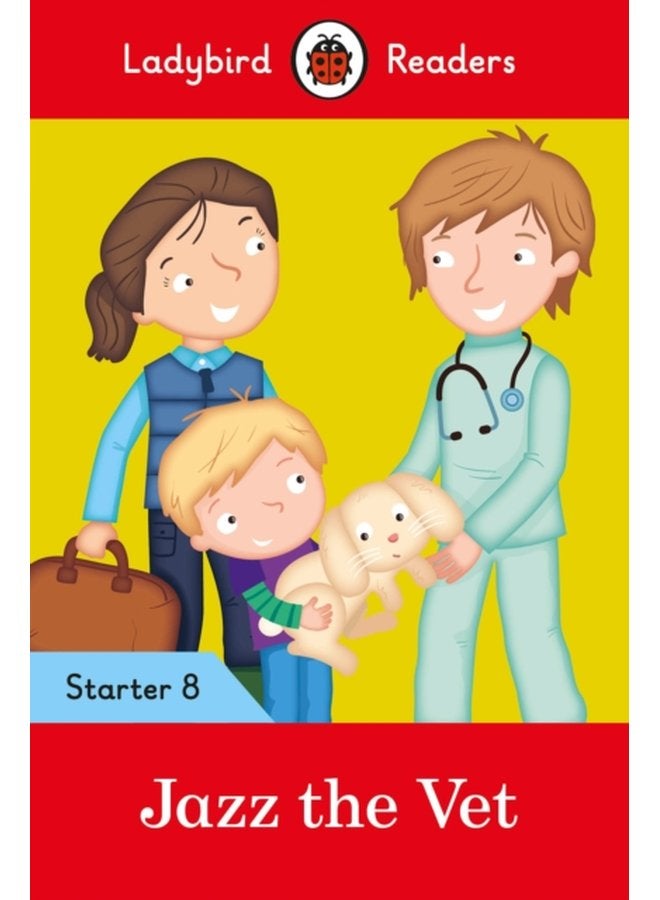 Ladybird Readers Level 8 Jazz the Vet ELT Graded Reader - Paperback