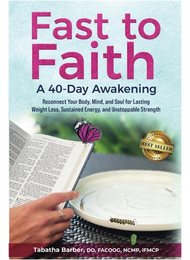 Fast to Faith: A 40-Day Awakening: Reconnect Your Body, Mind and  - Image 1
