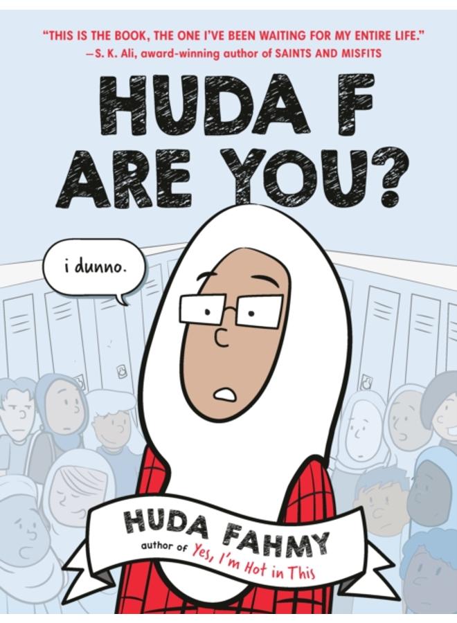 Huda F Are You? 