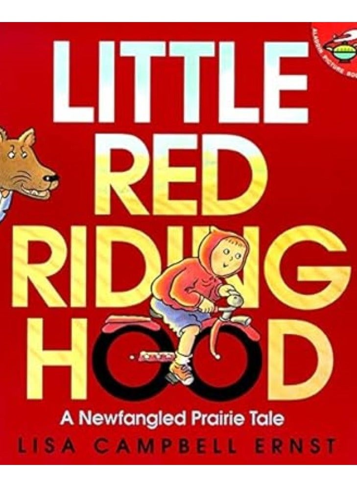 Little Red Riding Hood: A Newfangled Prairie Tale