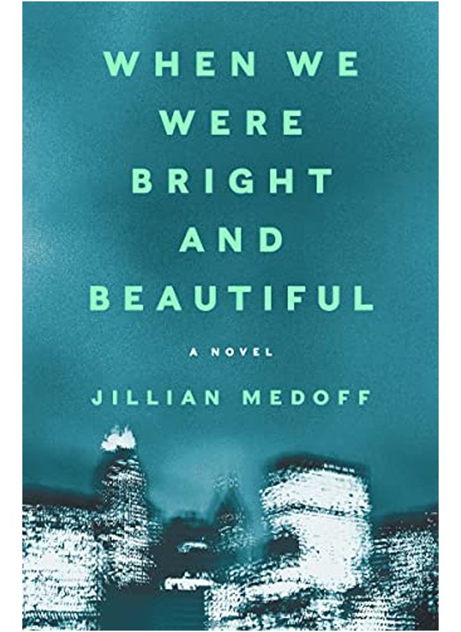 When We Were Bright and Beautiful 