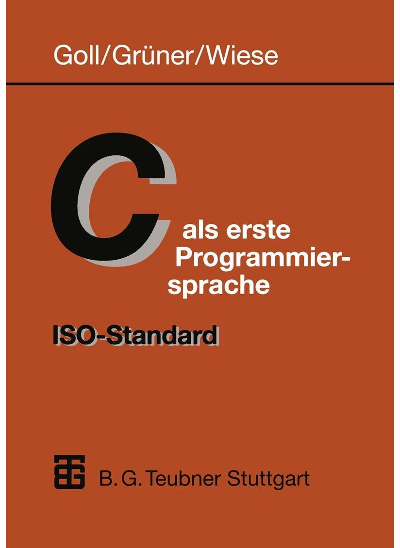 C ALS Erste Programmiersprache: ISO-Standard 