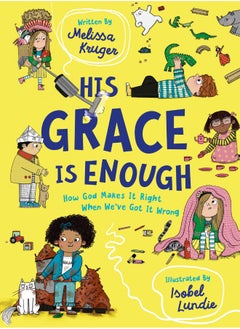 His Grace Is Enough: How God Makes It Right When We've Got It Wrong  - Image 1