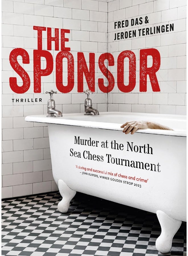 The Sponsor: Murder at the North Sea Chess Tournament 