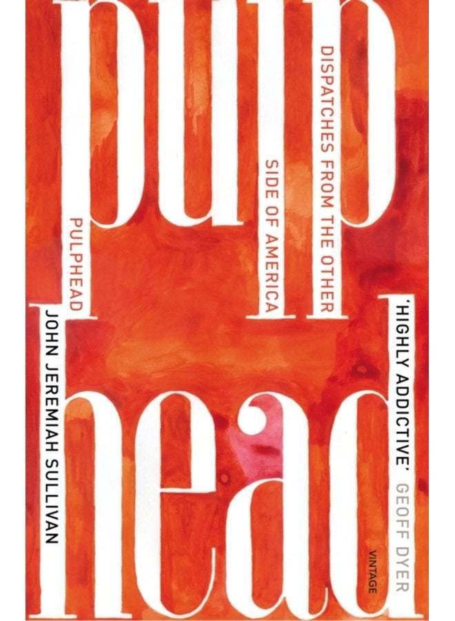 Pulphead Notes from the Other Side of America - Paperback
