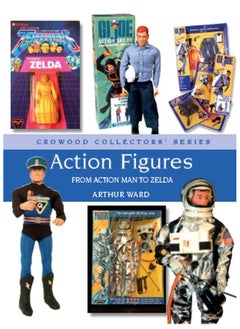 Action Figures: From Action Man to Zelda 