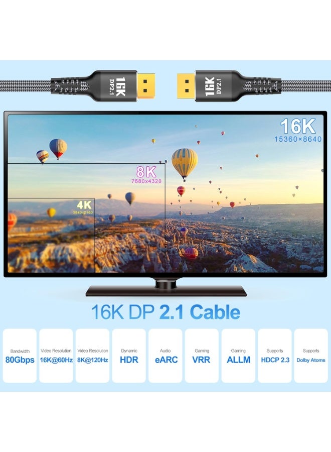 igeekwell DisplayPort Cable 2.1（DP 2.1 TO DP） 5M, 16K Display Port 2.1 2.0 Cable [16K 60Hz, 8K 120Hz, 4K 240Hz 165Hz 144Hz, 80Gbps HDR10 HDCP DSC 1.2a] Braided DP 2.1 Cord for FreeSync G-Sync Gaming Monitor(5M,1 PACK) - Image 4