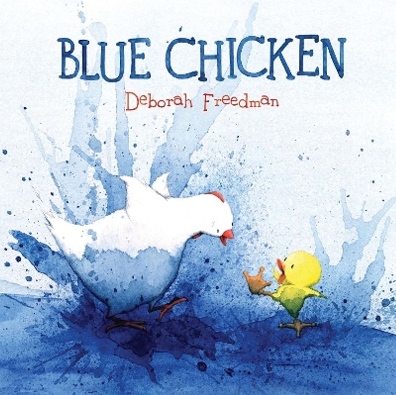 Blue Chicken  Deborah Freedman