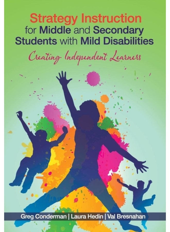 Strategy Instruction for Middle and Secondary Students with Mild Disabilities Creating Independent Learners - Paperback