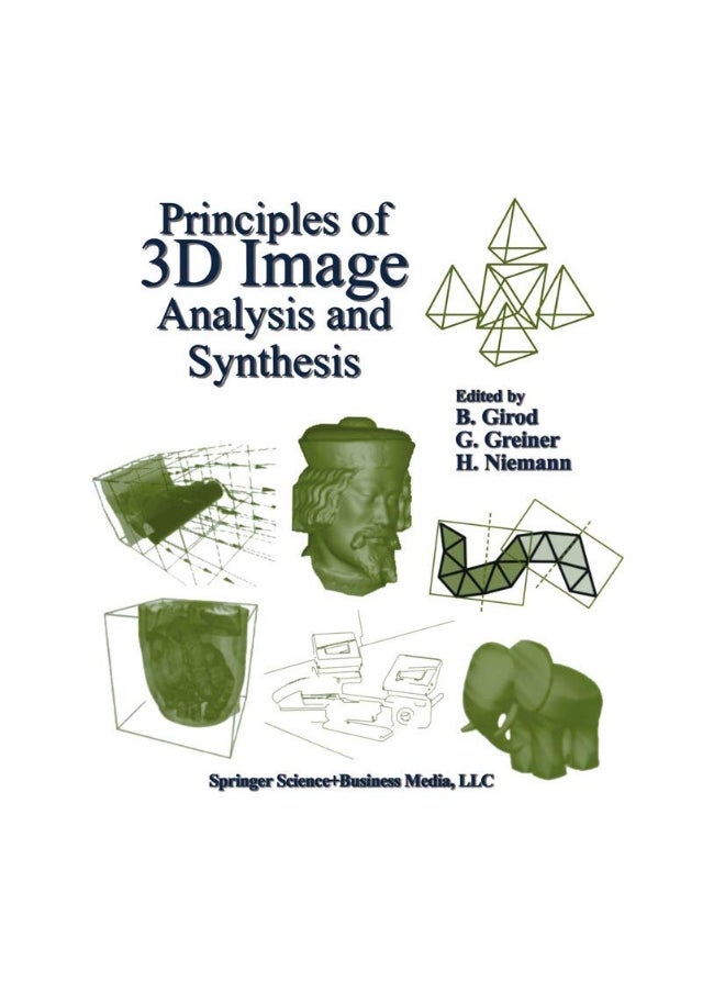 Principles of 3D Image Analysis and Synthesis 