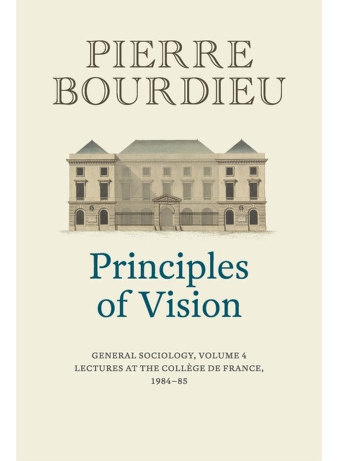Principles of Vision General Sociology Volume 4 - Hardback