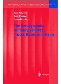 The Aerodynamics of Heavy Vehicles: Trucks, Buses, and Trains 