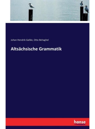 Altsachsische Grammatik - Paperback - pzsku/Z82E59FEC83E476102CF6Z/45/_/1690970462/1437d34e-f21d-4a35-b1b7-25f0161a32de