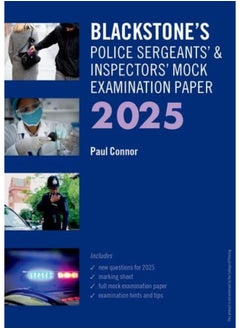 Blackstone's Police Sergeants' and Inspectors' Mock Exam 2025 
