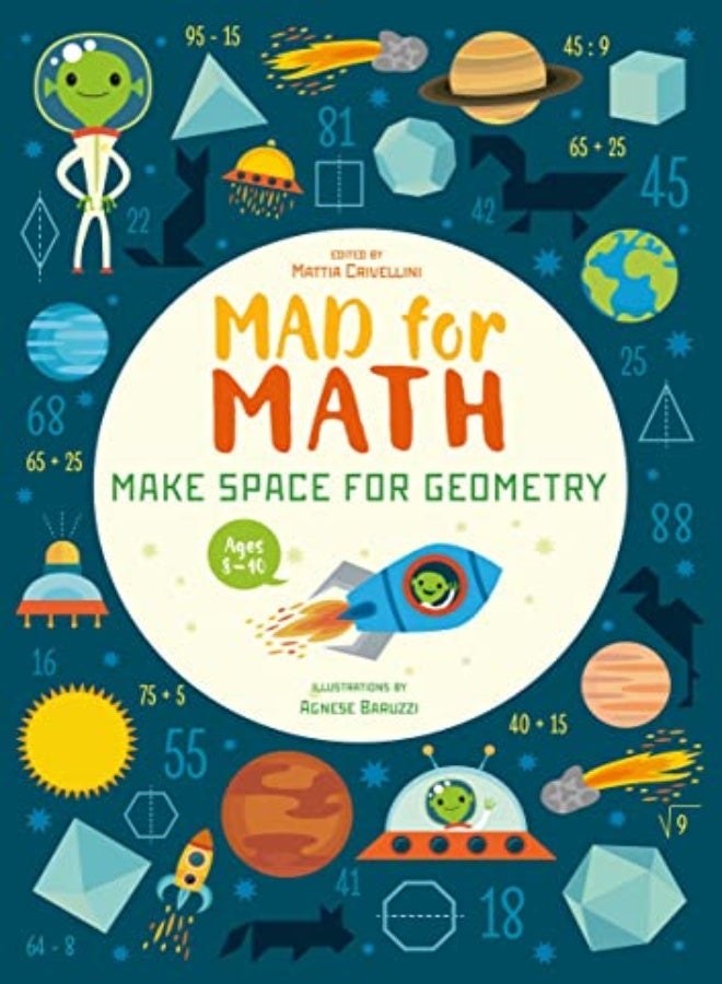 MAD FOR MATH MAKE SPACE FOR GEOMETRY
