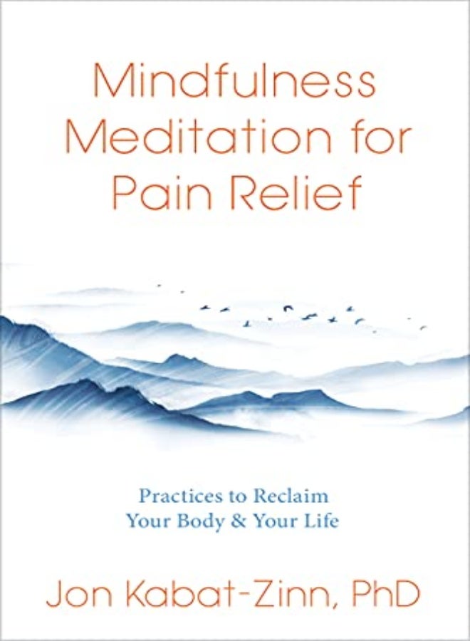 MINDFULNESS MEDITATION FOR PAIN RELIEF