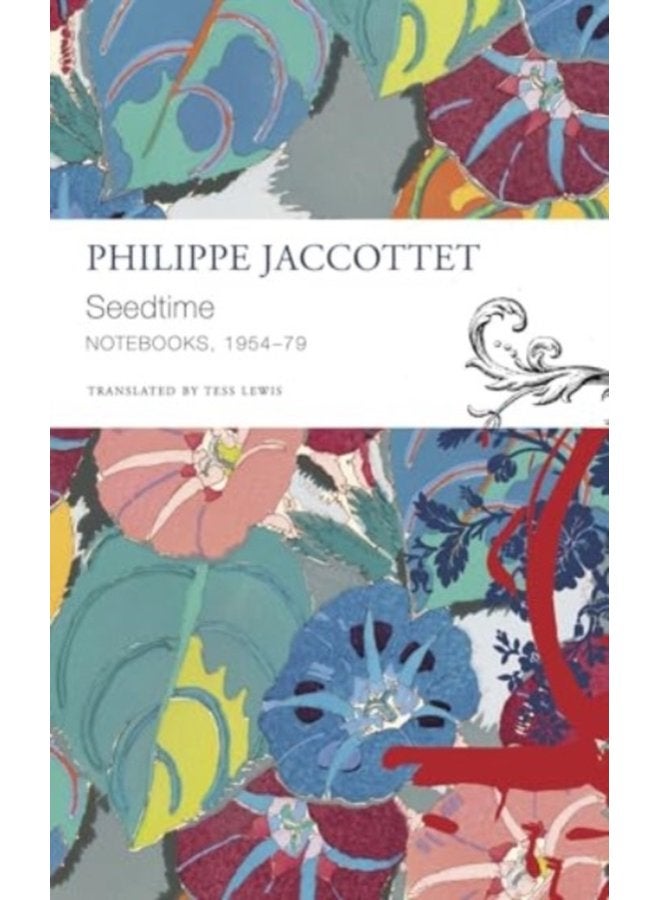 Seedtime Notebooks 1954 79 - Paperback