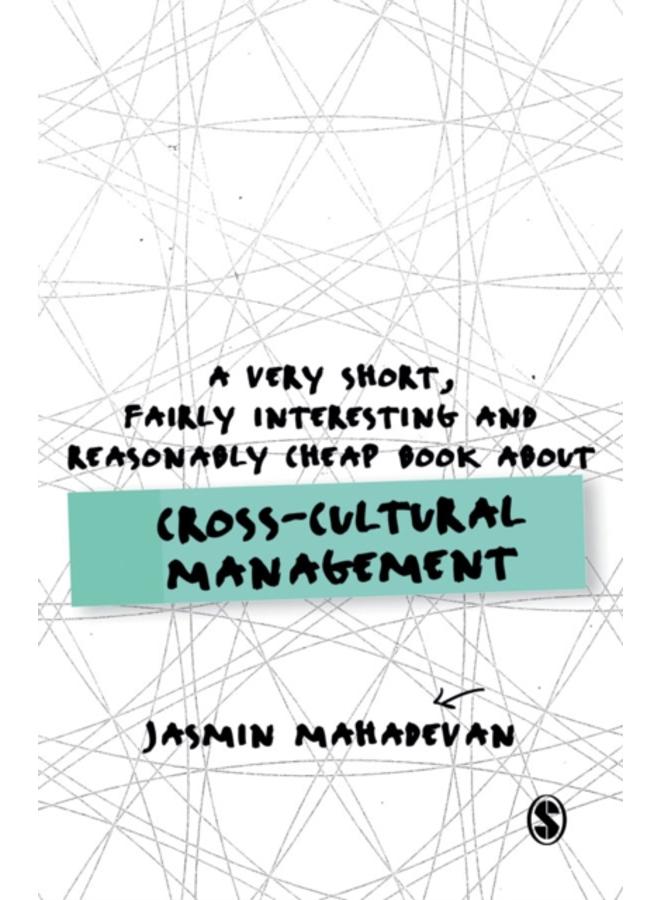 A Very Short, Fairly Interesting and Reasonably Cheap Book About Cross-Cultural Management 