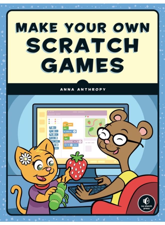 Make Your Own Scratch Games 
