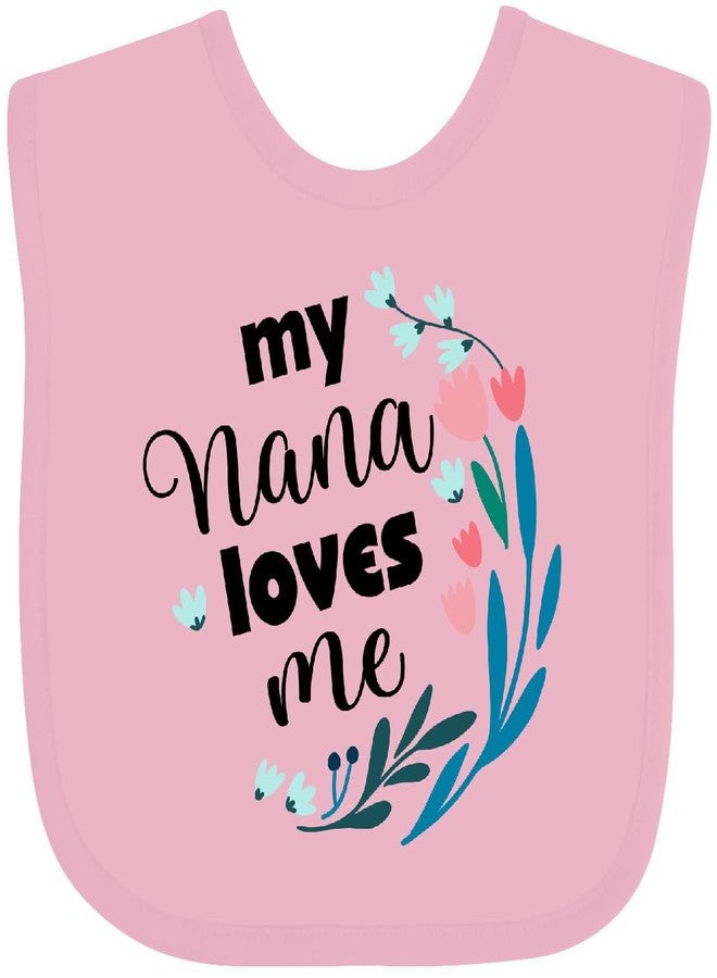 inktastic My Nana Loves Me Granddaughter Baby Bib Pink 41faf - Image 1