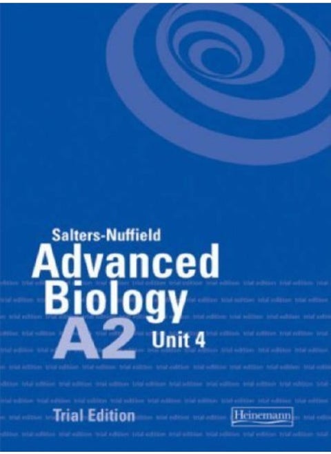 Salters-Nuffield Advanced Biology Pilot Book 4 (A2)