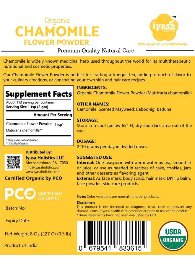 Iyasa Holistics Organic Chamomile Flower Powder, Food Grade for Baking, Cooking, Tea, Summer Drinks, DIY Skin and Hair Care Products, Natural Face Packs, Face Mask 8 oz 223 gm - Image 2