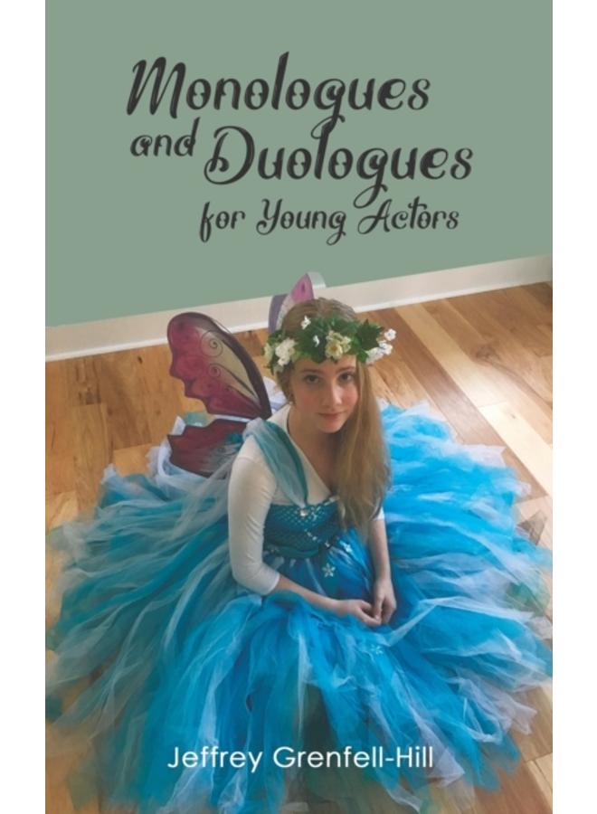Monologues and Duologues for Young Actors