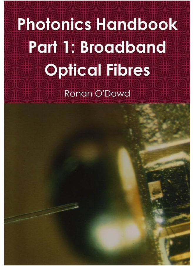 Photonics Handbook Part 1: Broadband Optical Fibres  - Image 1