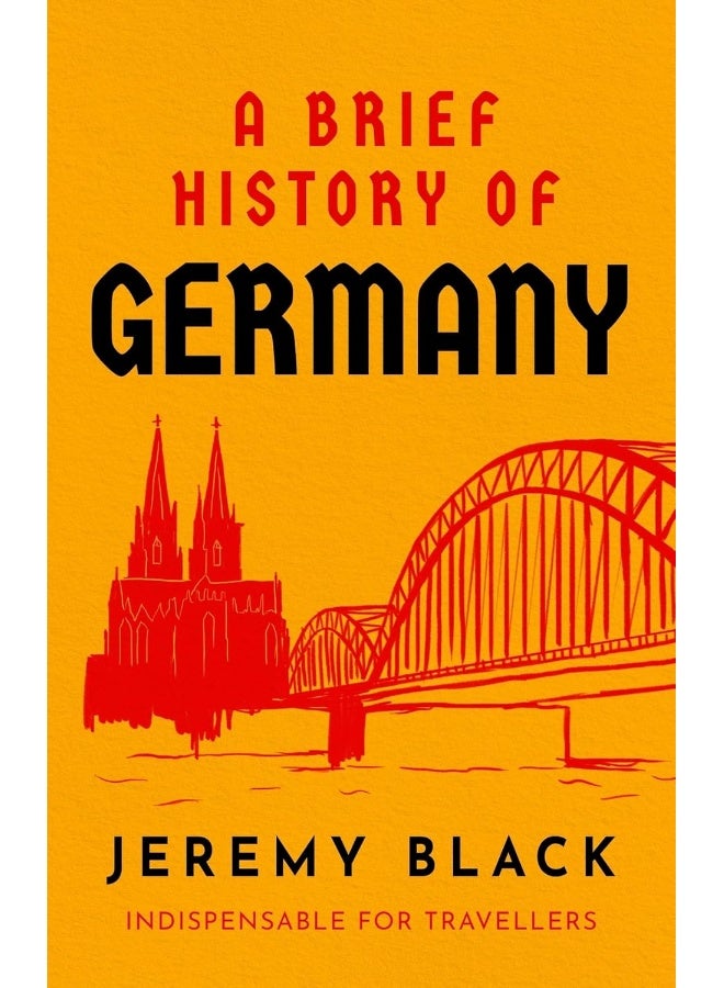 A Brief History of Germany: Indispensable for Travellers - Image 1