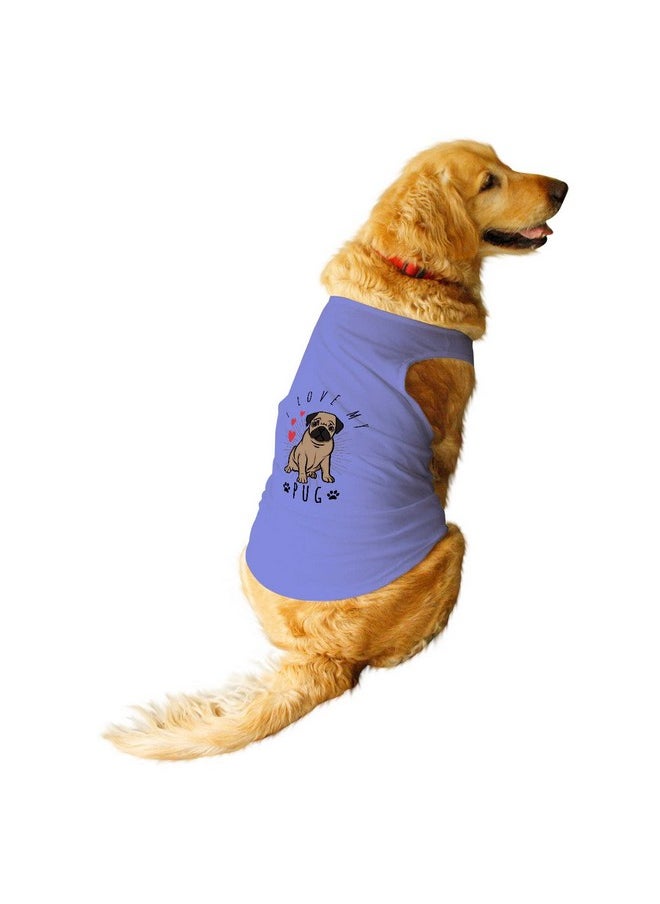 rusepin - Pet I Love My Pug Printed Dog Round Neck Sleeveless Vest Tank T-Shirt/Tees Apparel/Clothes/Tees Gift For Dogs/Lavender/M (Chubby Pugs, Beagle Etc.) - Image 1