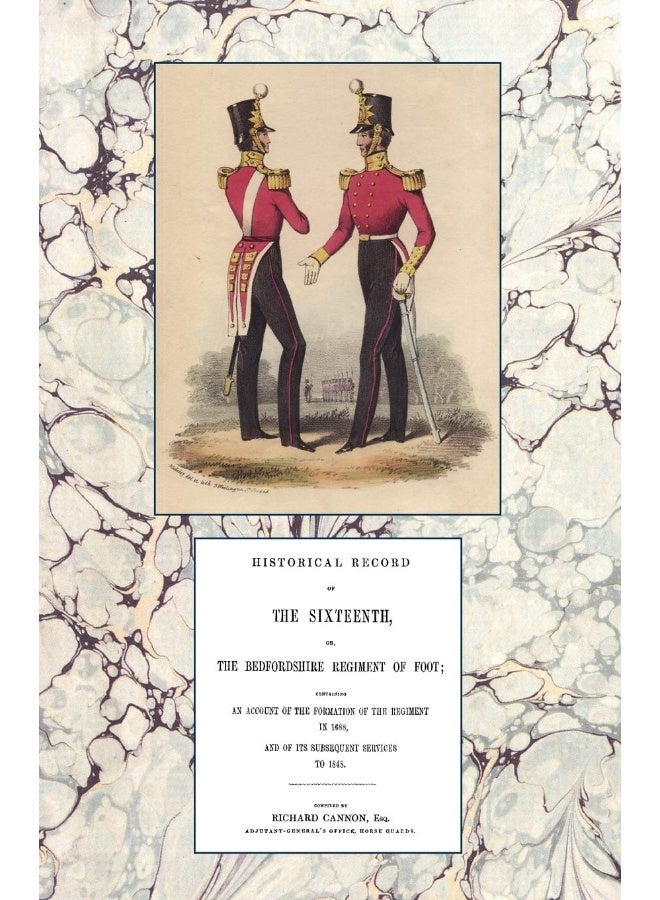 HISTORICAL RECORD OF THE SIXTEENTH OR THE BEDFORDSHIRE REGIMENT OF FOOT 1688-1848  - Image 1