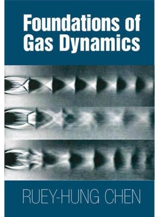 Foundations of Gas Dynamics - pzsku/Z83015255254F5D5410CBZ/45/_/1705919433/44411ff9-a08a-4008-9e49-1568e2cb0b83