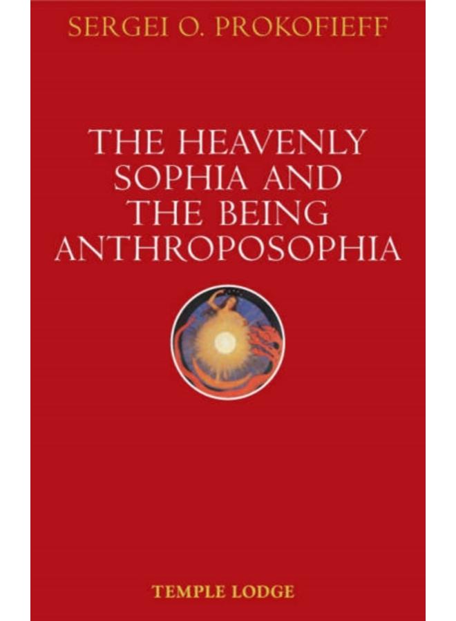 The Heavenly Sophia and the Being Anthroposophia 