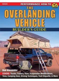 The Overlanding Vehicle Builder's Guide  - Image 1
