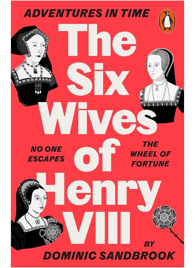 Adventures in Time: The Six Wives of Henry VIII