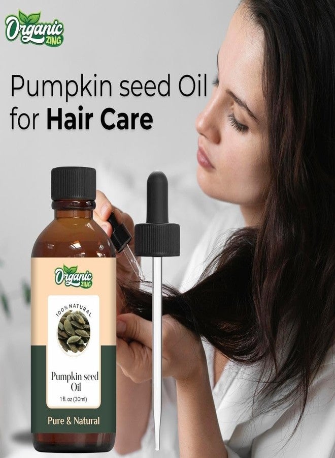 Organic Zing Pumpkin Seed Carrier Oil Pure & Natural for Skin care, Hair care, Body Care - 30ml - Image 5