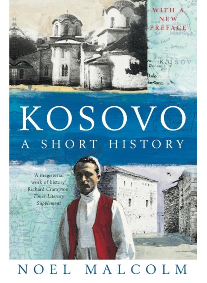 Kosovo: a Short History 