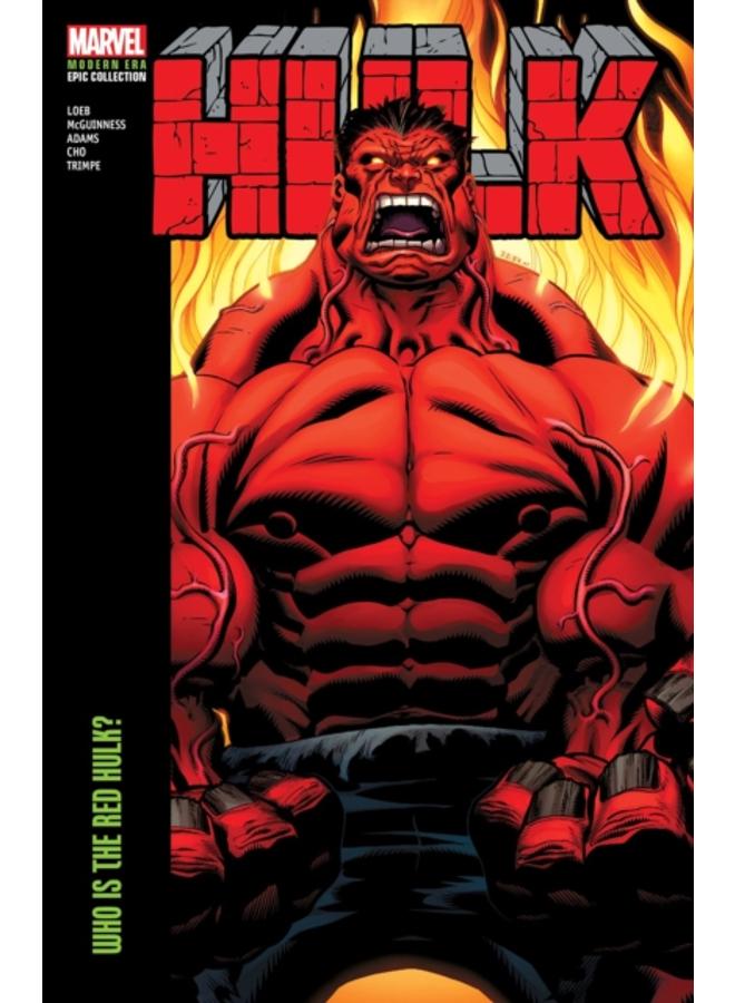 Hulk Modern Era Epic Collection: Who Is The Red Hulk?